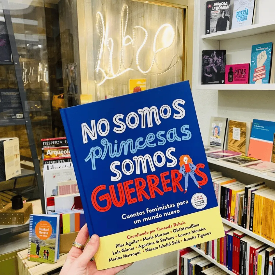 No somos princesas, somos guerreras.
