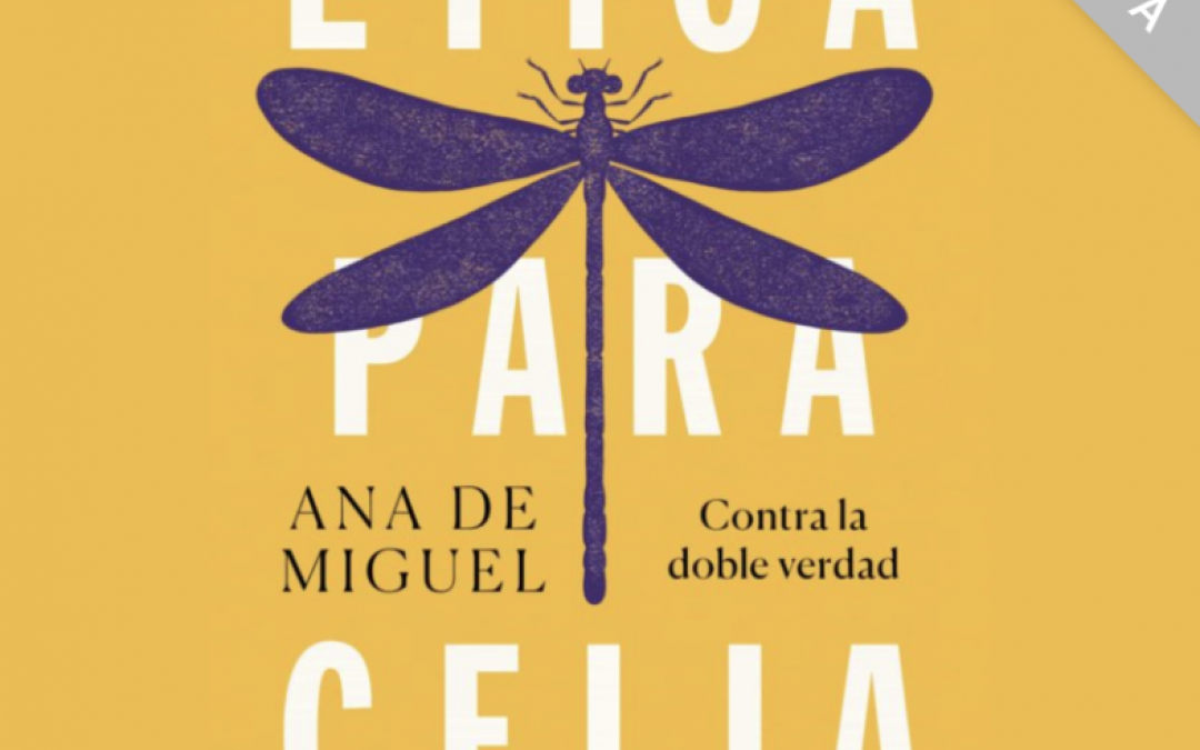 ‘Ética para Celia’ 28·07·2021