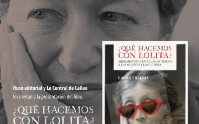 ¿Qué hacemos con Lolita? Laura Freixas – 7 · Noviembre · 2022