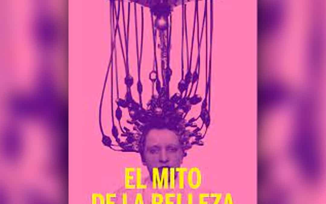 El mito de la belleza, Naomi Wolf – 7 · Diciembre · 2022