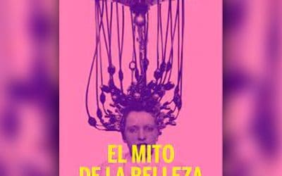 El mito de la belleza, Naomi Wolf – 7 · Diciembre · 2022