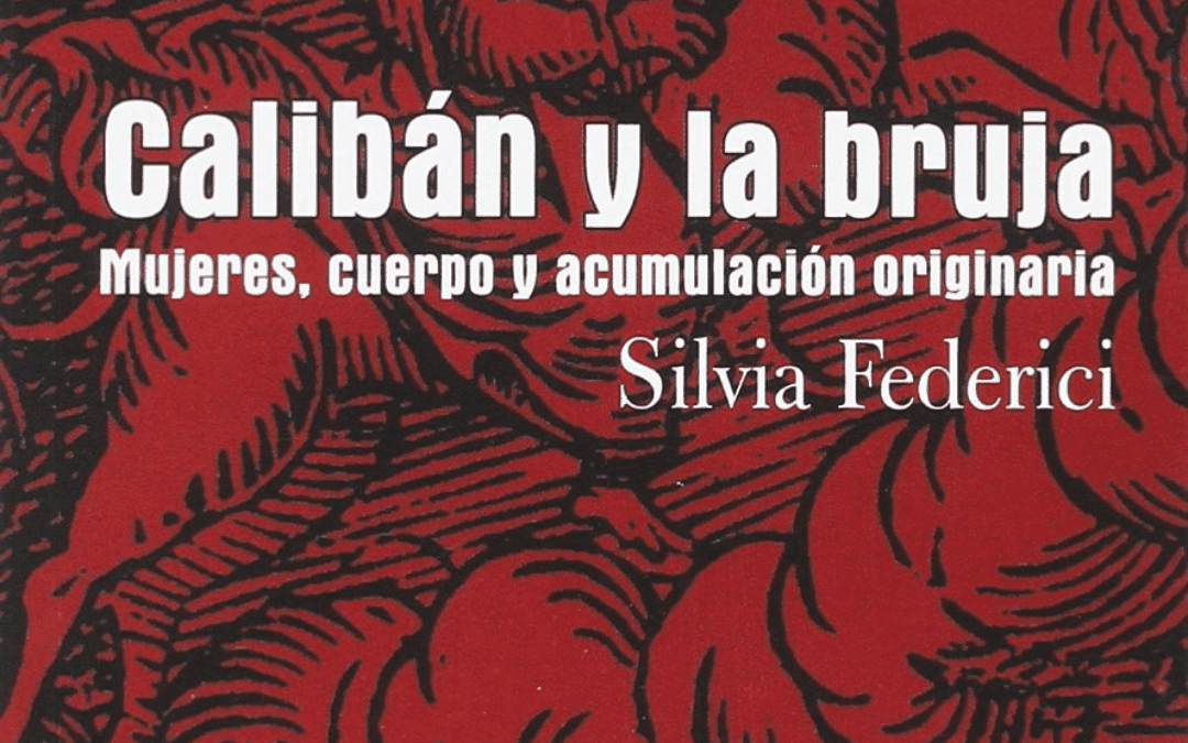 Calibán y la bruja – 25 · Enero · 2023