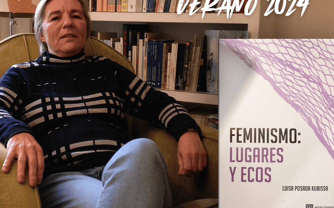 Entrevista con Luisa Posada Kubissa – 24 · Julio · 2024